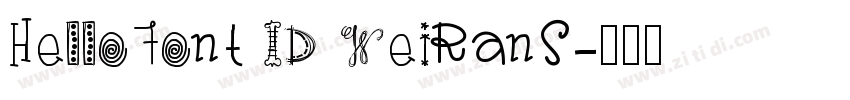 HelloFont ID WeiRanS字体转换 HelloFont ID WeiRanS字体转换